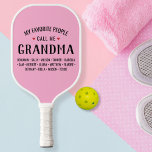 My Favourite People Call Me Grandma Custom Pickleball Paddle<br><div class="desc">Show your love for your favourite grandparent,  parent or loved one with this one-of-a-kind Pickleball Paddle!  Change the name from grandma to Nana,  Mimi,  etc. - then add the grandchildren/kids' names below.  Makes a perfect birthday or grand/mother's day gift for those who loves the game of pickleball.</div>