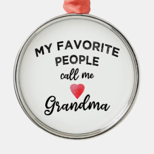 My Favourite People Call Me Grandma heart grandkid Metal Tree Decoration
