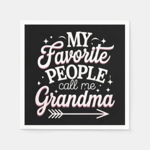 My Favourite People Call Me Grandma Mother’s Day Napkin