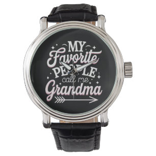 My Favourite People Call Me Grandma Mother’s Day Watch