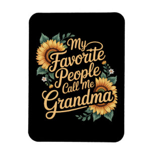 My Favourite People Call Me Grandma Mother's Day Magnet
