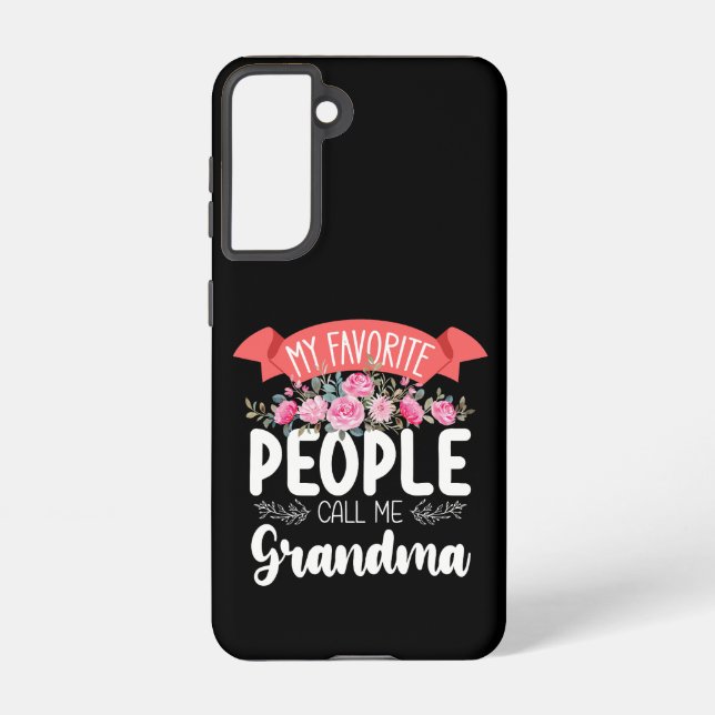 My Favourite People Call Me Grandma Mother's Day Samsung Galaxy S21 Case (Back)