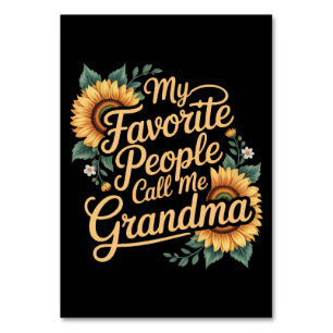 My Favourite People Call Me Grandma Mother's Day Table Number