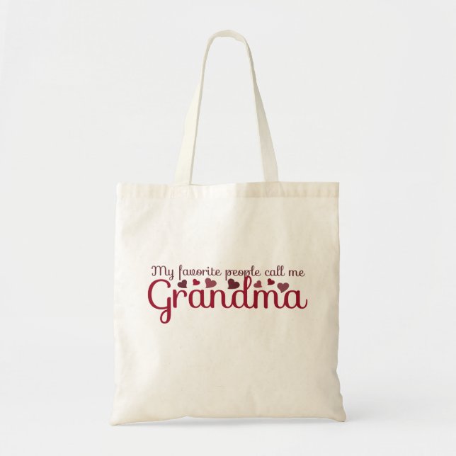 My favourite people call me Grandma Tote Bag (Front)
