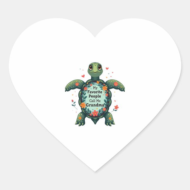 My Favourite People Call Me Grandma Turtle - Grand Heart Sticker (Front)