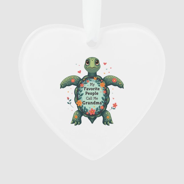 My Favourite People Call Me Grandma Turtle - Grand Ornament (Front)