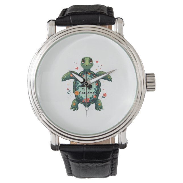 My Favourite People Call Me Grandma Turtle - Grand Watch (Front)