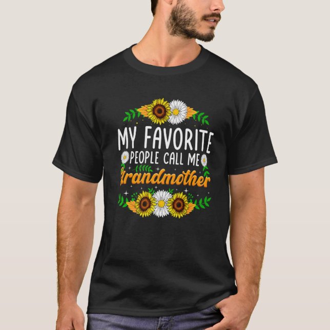 My Favourite People Call Me Grandmother Sunflower  T-Shirt (Front)