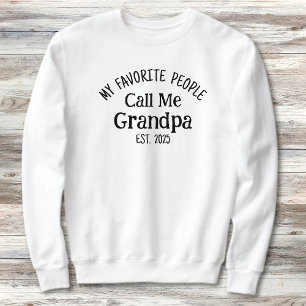 My Favourite People Call Me Grandpa Est. Year Sweatshirt