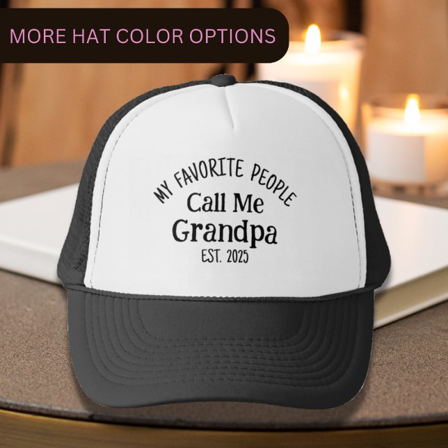 My Favourite People Call Me Grandpa Est. Year Trucker Hat (Creator Uploaded)