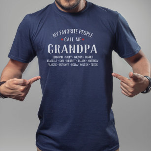 My Favourite People call Me Grandpa or Custom Name T-Shirt