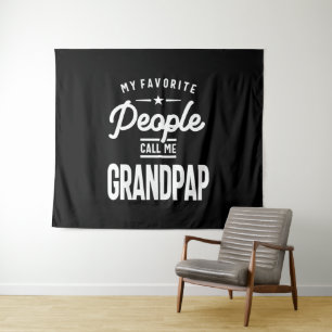 My Favourite People Call Me Grandpap Tapestry