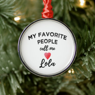 My Favourite People Call Me Lola Filipino Grandma Metal Tree Decoration