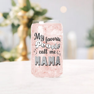 My Favourite People call me Mama Mother's Black Can Glass