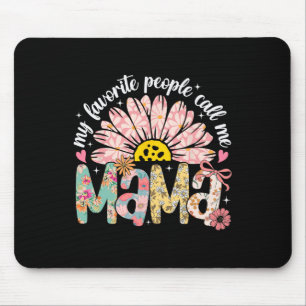 My Favourite People Call Me Mama Mothers Day Girly Mouse Mat