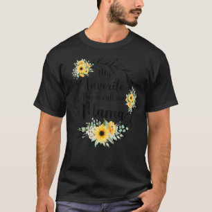 My Favourite People Call Me Mama Women Flower Deco T-Shirt