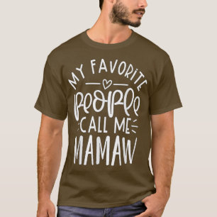 My Favourite People Call Me Mamaw Mothers Day 2022 T-Shirt