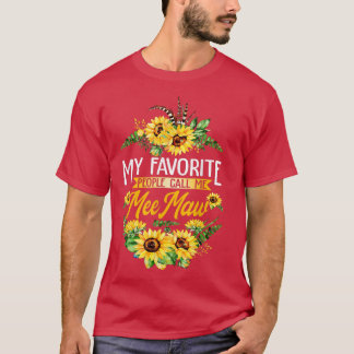 My Favourite People Call Me MeeMaw Sunflower Mothe T-Shirt