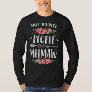 My Favourite People Call Me Meemaw Thanksgiving T-Shirt
