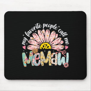 My Favourite People Call Me Memaw Mothers Day Girl Mouse Mat