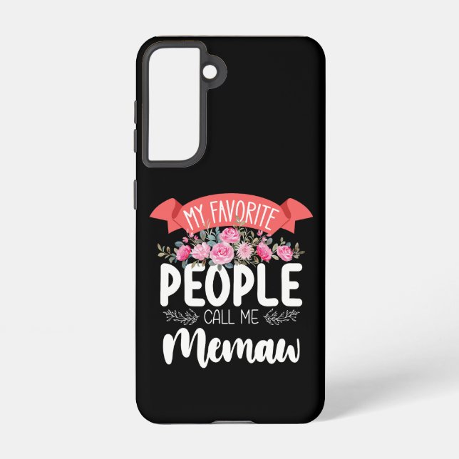 My Favourite People Call Me Memaw Mother's Day Samsung Galaxy S21 Case (Back)