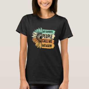 My Favourite People Call Me Memaw Sunflower Mother T-Shirt