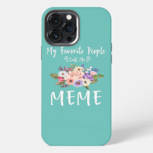 My Favourite People Call Me Meme Floral Grandma iPhone 13 Pro Max Case