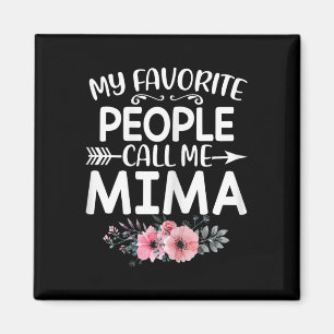 My Favourite People Call Me Mima Cute Pink Floral Magnet
