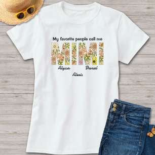 My Favourite People Call Me Mimi grandkids names T-Shirt