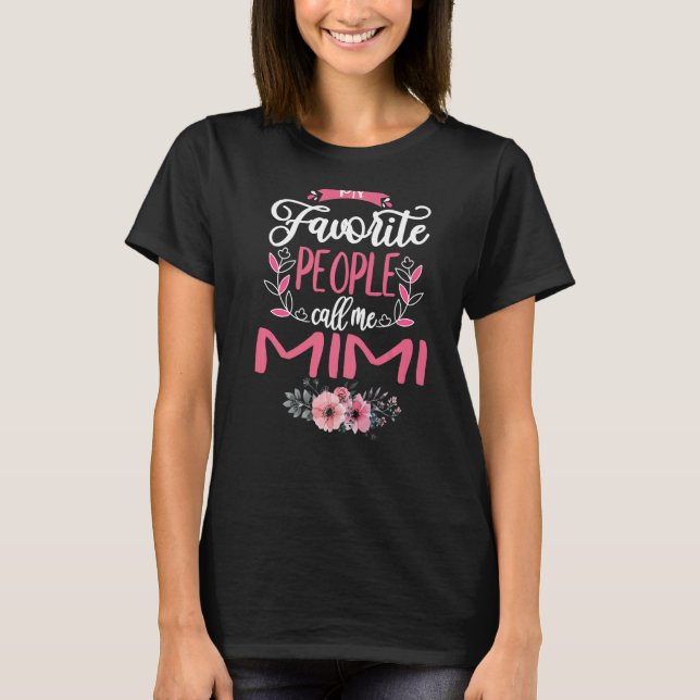 My Favourite People Call Me Mimi Grandma for Women T-Shirt (Front)