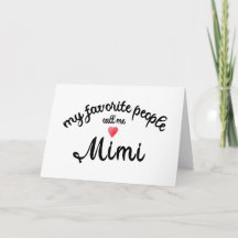 My Favourite People Call Me Mimi grandmother gran