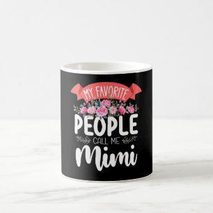 My Favourite People Call Me Mimi Mother's Day Coffee Mug
