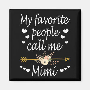 My Favourite People Call Me Mimi Mothers Day Gift Magnet