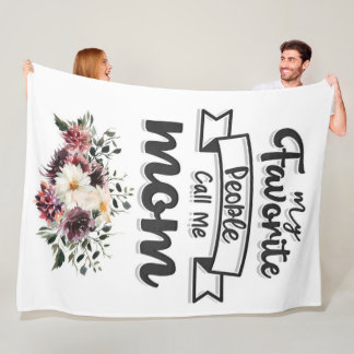 My Favourite People Call Me Mum Fleece Blanket