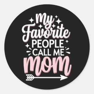 My Favourite People Call Me Mum Mother's Day Flora Classic Round Sticker