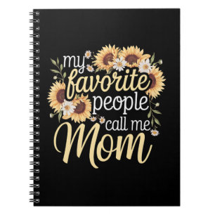 My Favourite People Call Me Mum Notebook
