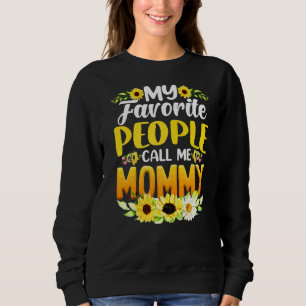 My Favourite People Call Me Mummy Sunflower Mother Sweatshirt