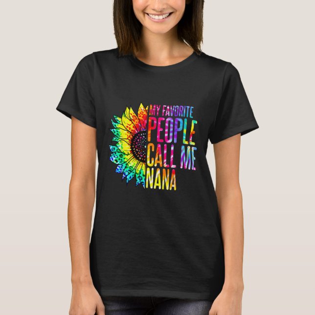 My Favourite People Call Me Nana Grandma Sunflower T-Shirt (Front)
