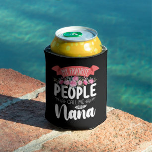 My Favourite People Call Me Nana Mother's Day Can Cooler