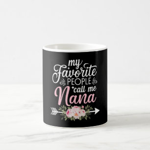 My Favourite People Call Me Nana Mothers Day Flora Coffee Mug