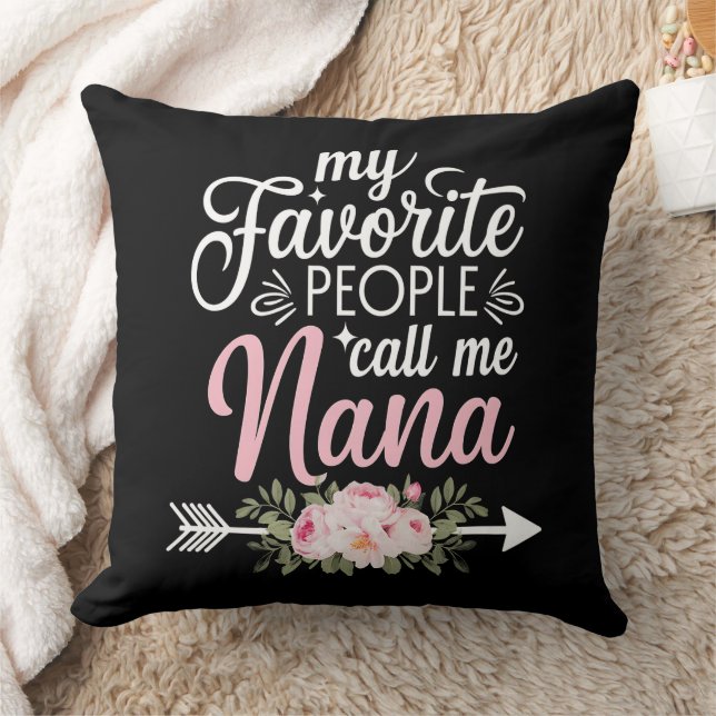 My Favourite People Call Me Nana Mothers Day Flora Cushion (Blanket)
