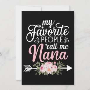 My Favourite People Call Me Nana Mothers Day Flora Invitation
