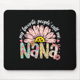 My Favourite People Call Me Nana Mothers Day Girly Mouse Mat