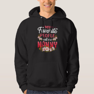 My Favourite People Call Me Nanny Mothers Day Flow Hoodie
