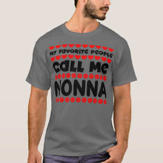 My favourite people call me nonna T-Shirt