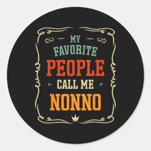 My Favourite People Call Me Nonno Father&#; s Day Classic Round Sticker