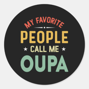 My Favourite People Call Me Oupa Vintage Oupa Fath Classic Round Sticker