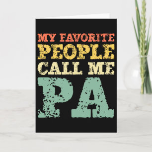 My Favourite People Call Me Pa Vintage Card