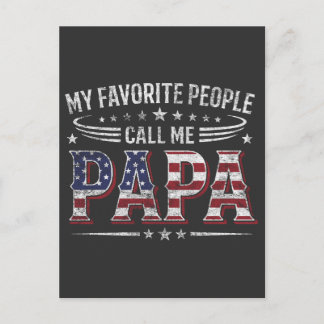 My Favourite People Call Me Papa American Flag Postcard