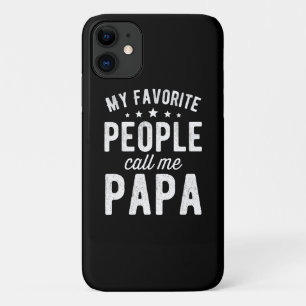 My Favourite People Call Me Papa iPhone 11 Case